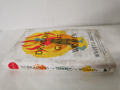 The Dragons, the Giant, the Women A Memoir by Wayétu Moore