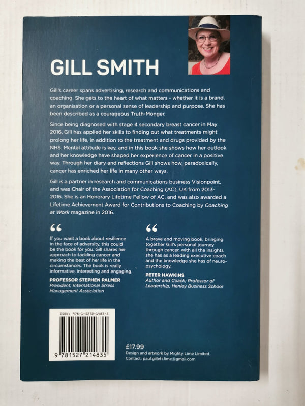 Because You Can: Living and Dying with CANcer on your own terms by Gill Smith