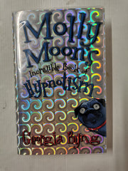 Molly Moons Incredible Book of Hypnotism by Georgia Byng (Hardcover) *SIGNED*
