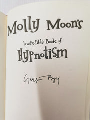 Molly Moons Incredible Book of Hypnotism by Georgia Byng (Hardcover) *SIGNED*
