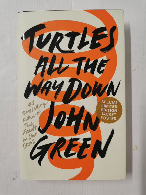 Turtles All the Way Down by John Green (Hardcover, 2017) Special Limited Edition