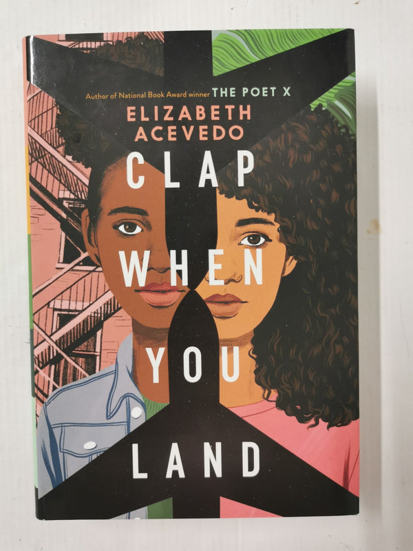 Clap When You Land by Elizabeth Acevedo (Hardcover 2020)