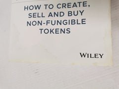 The NFT Handbook: How to Create, Sell and Buy Non-Fungible Tokens (Pb, 2021)