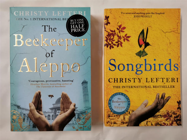 Songbirds & The Beekeeper of Aleppo by Christy Lefteri