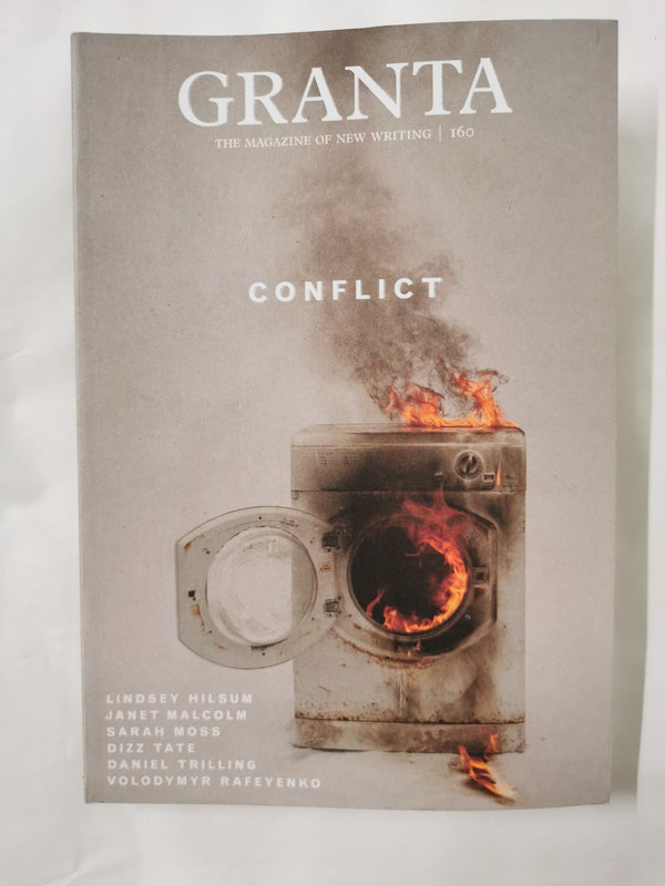 Granta 160:  Conflict (Granta: The Magazine of New Writing) [Paperback]