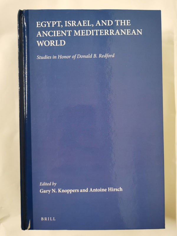 Egypt, Israel, and the Ancient Mediterranean World by Gary N. Knoppers