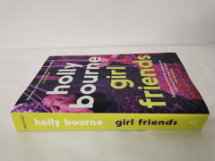 Girl Friends by Holly Bourne  | 8 Sep 2022 (Uncorrected Proof)
