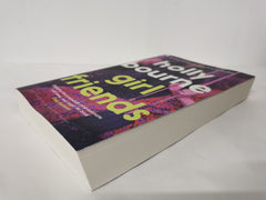 Girl Friends by Holly Bourne  | 8 Sep 2022 (Uncorrected Proof)