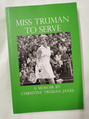 Miss Truman to Serve by Christine Truman Janes Paperback