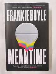 Meantime by Frankie Boyle *Signed First Edition*