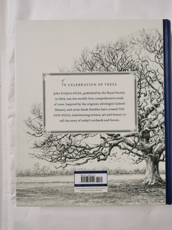 The New Sylva: A Discourse of Forest... by Gabriel Hemery, Sarah Simblet Signed