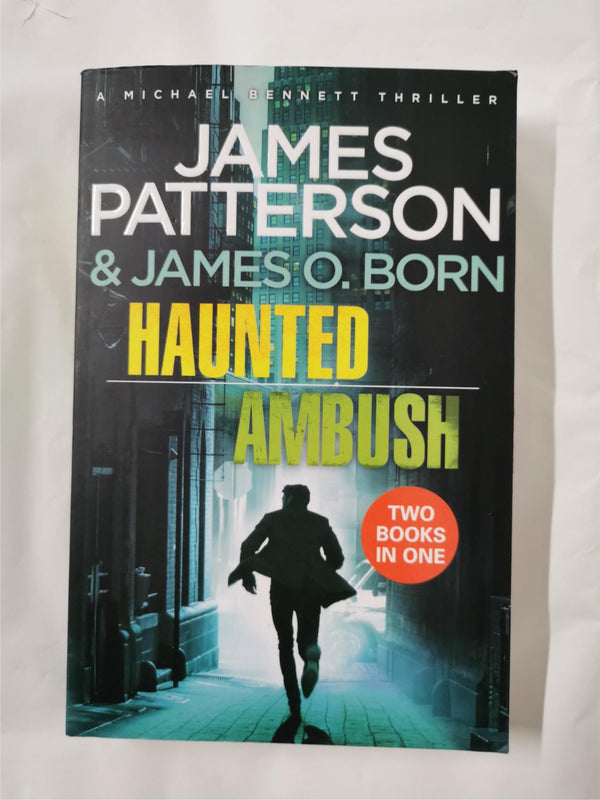 James Patterson and James O'Born Haunted/Ambush - 2 books in 1