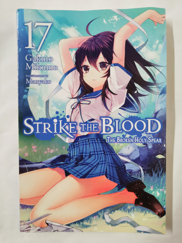 Strike the Blood, Vol. 17 (light novel) by Gakuto Mikumo (Paperback, 2021)