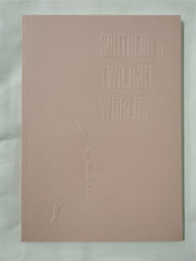 SOUTHEND’S TWILIGHT WORLDS Limited to 300 Copies