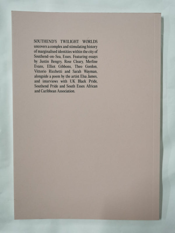 SOUTHEND’S TWILIGHT WORLDS Limited to 300 Copies