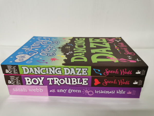 Ask Amy Green: Boy Trouble, Bridesmaid Blitz & Dancing Daze by Sarah Webb