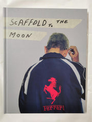 Scaffold to the Moon by Huw Alden Davies (Hardcover, 2020)