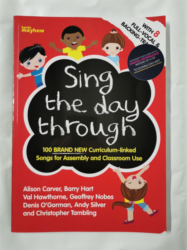 Sing the Day Through - Full Music by Alison Carver, Barry Hart et al