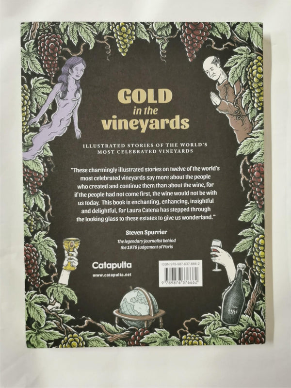 Gold in the Vineyards: Illustrated stories of vineyards by Laura Catena