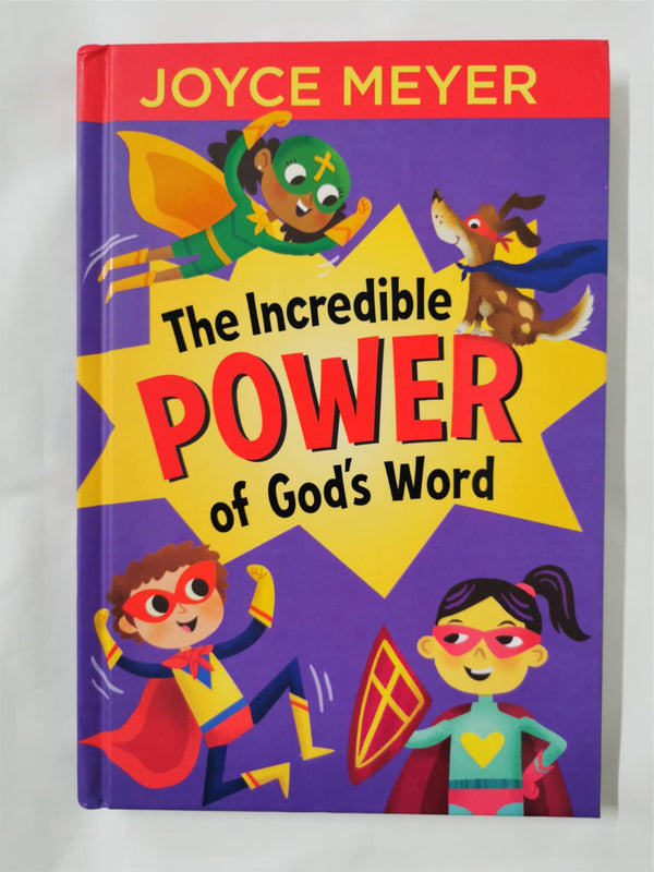 The Incredible Power of God's Word by Joyce Meyer Hardcover