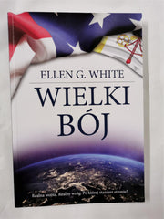 Wielki bój Autor: Ellen G White *Polish language* Paperback