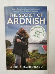 The Secret of Ardnish: A Novel (The Ardnish Series) *Signed by the Author*