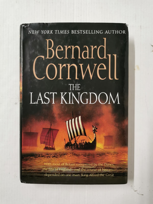 The Last Kingdom by Bernard Cornwell (Hardback, 2005)