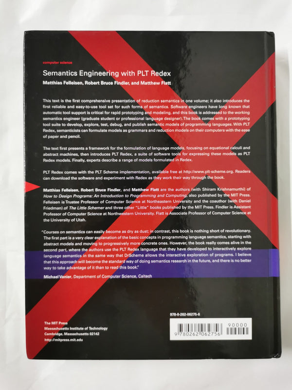 Semantics Engineering with PLT Redex by Matthew Flatt, Matthias Felleisen