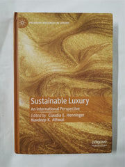 Sustainable Luxury : An International Perspective  by Navdeep Athwal Hardcover