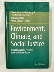 Environment, Climate, and Social Justice by Devendraraj Madhanagopal