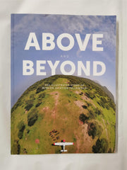 Above and Beyond: The Illustrated Story of Mission Aviation Fellowship Paperback