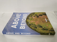 Above and Beyond: The Illustrated Story of Mission Aviation Fellowship Paperback