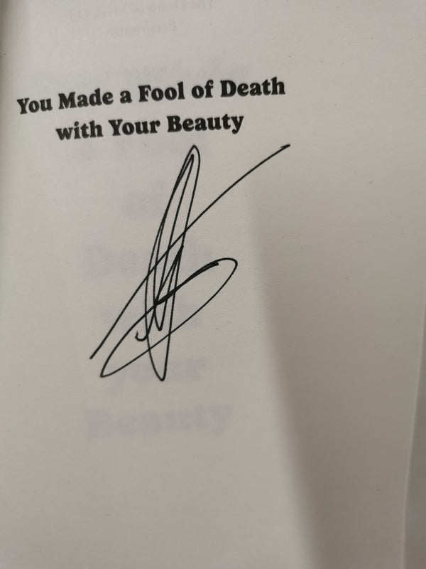 You Made a Fool of Death With Your Beauty: Signed Exclusive Edition Akwake Emezi