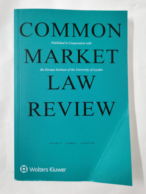 Common Market Law Review Vol59 No. 4 Aug 2022 by  Alison McDonnell