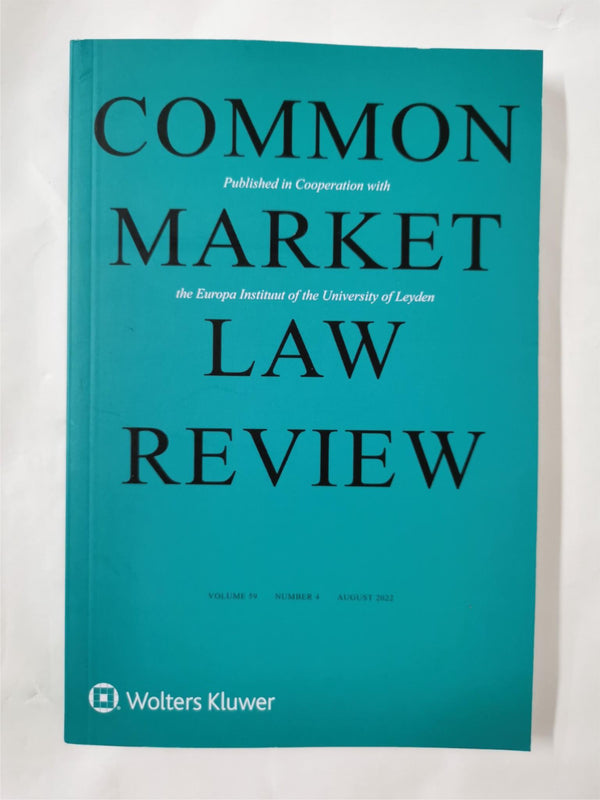 Common Market Law Review Vol59 No. 4 Aug 2022 by  Alison McDonnell