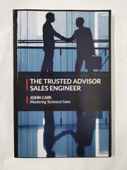 The Trusted Advisor Sales Engineer John Care