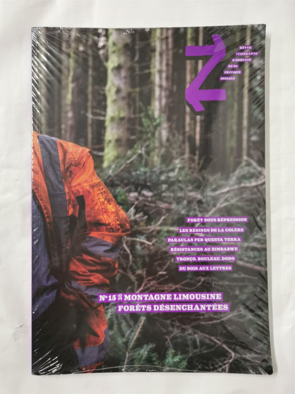 Revue Z N°15 : Montagne limousine ; Forêts désenchantées by Revue Z (French)