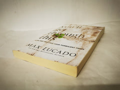 You'll Get Through This: Hope and Help for Your Turbulent Times by Max Lucado