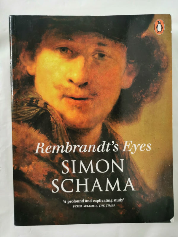 Rembrandt's Eyes by Simon Schama (Paperback, 2014)