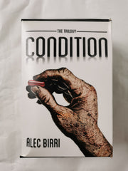 The Condition Trilogy by Alec Birri Paperback