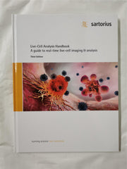Live-Cell Analysis Handbook A Guide to real-time live-cell imaging and analysis