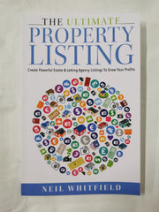 The Ultimate Property Listing: Create Powerful Estate & Letting Agency Listings