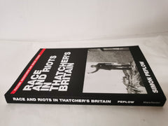 Race and Riots in Thatcher's Britain by Simon Peplow (Paperback, 2020)