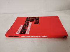 Conversations with Allende: Socialism in Chile by Regis Debray, Salvador Allende