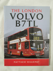 The London Volvo B7TL (Hardback) by Matthew Wharmby (sealed)