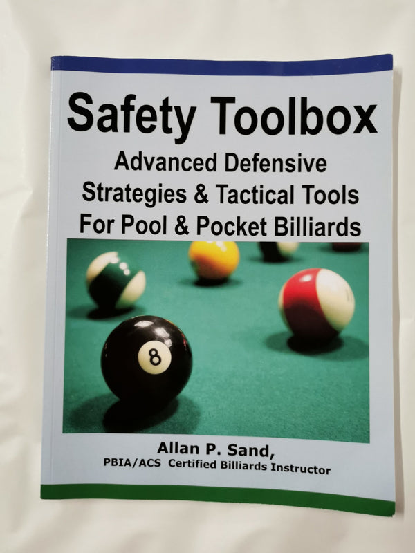 Safety Toolbox: Advanced Defensive Strategies for Pool by Allan P Sand