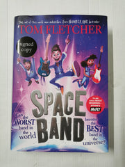 Space Band: The out-of-this-world new adventure by Tom Fletcher *SIGNED*