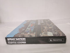 Spray Nation 1980S NYC Graffiti Photographs (Hardcover) by Roger Gastman