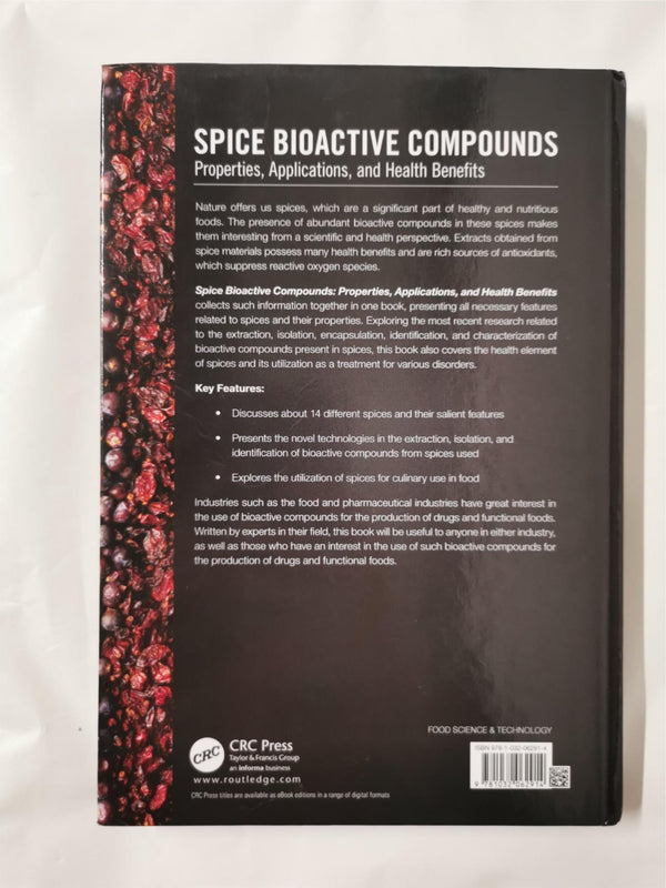 Spice Bioactive Compounds: Properties, Applications, and Health Benefits