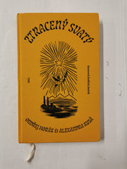 Ztracený Svatý by Ondřej Horák, Alexandra Kusá, Jindřich Janíček, N. Janíčková